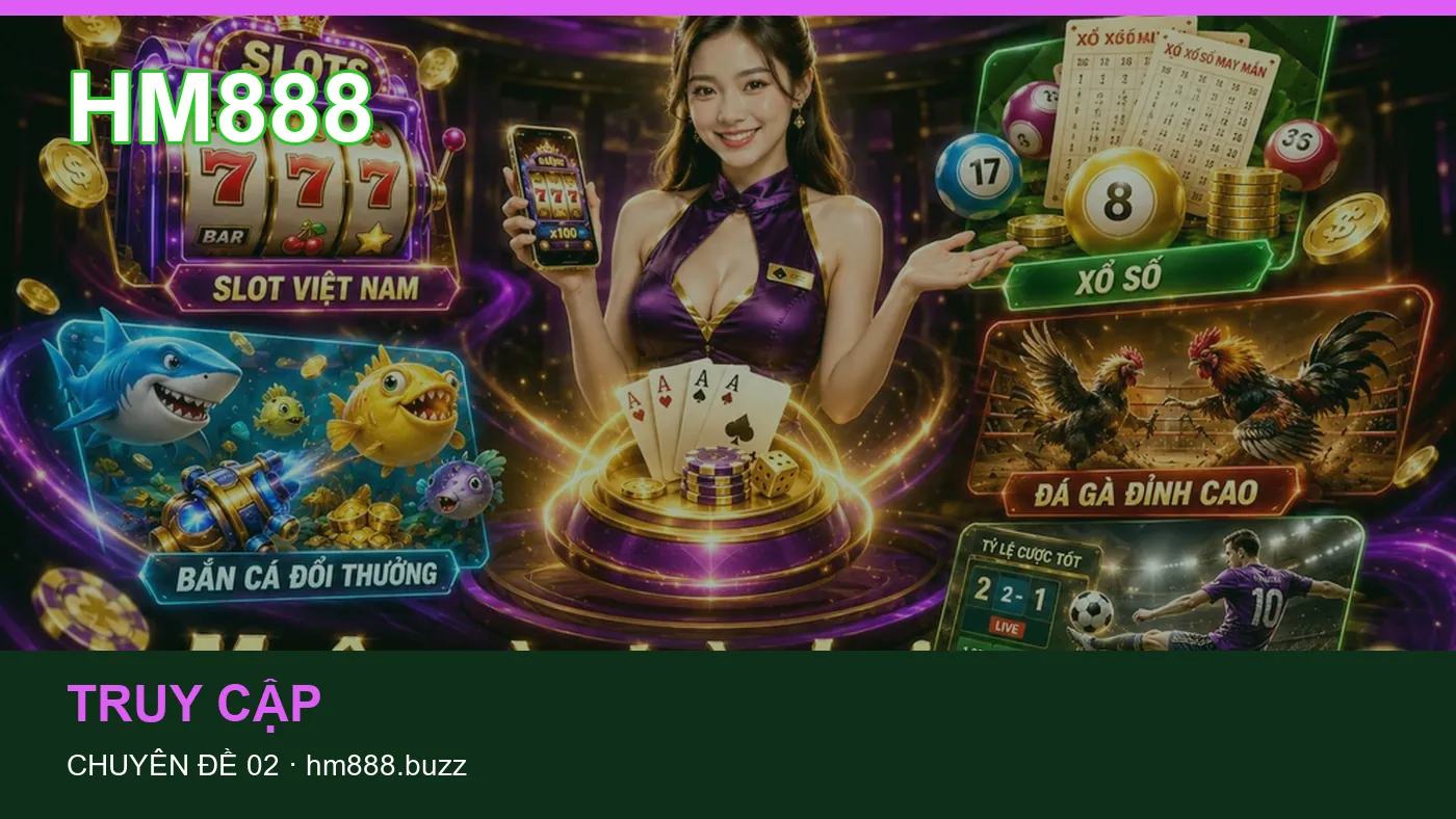 Tổng quan: những thuật ngữ cần hiểu khi tra cứu HM888