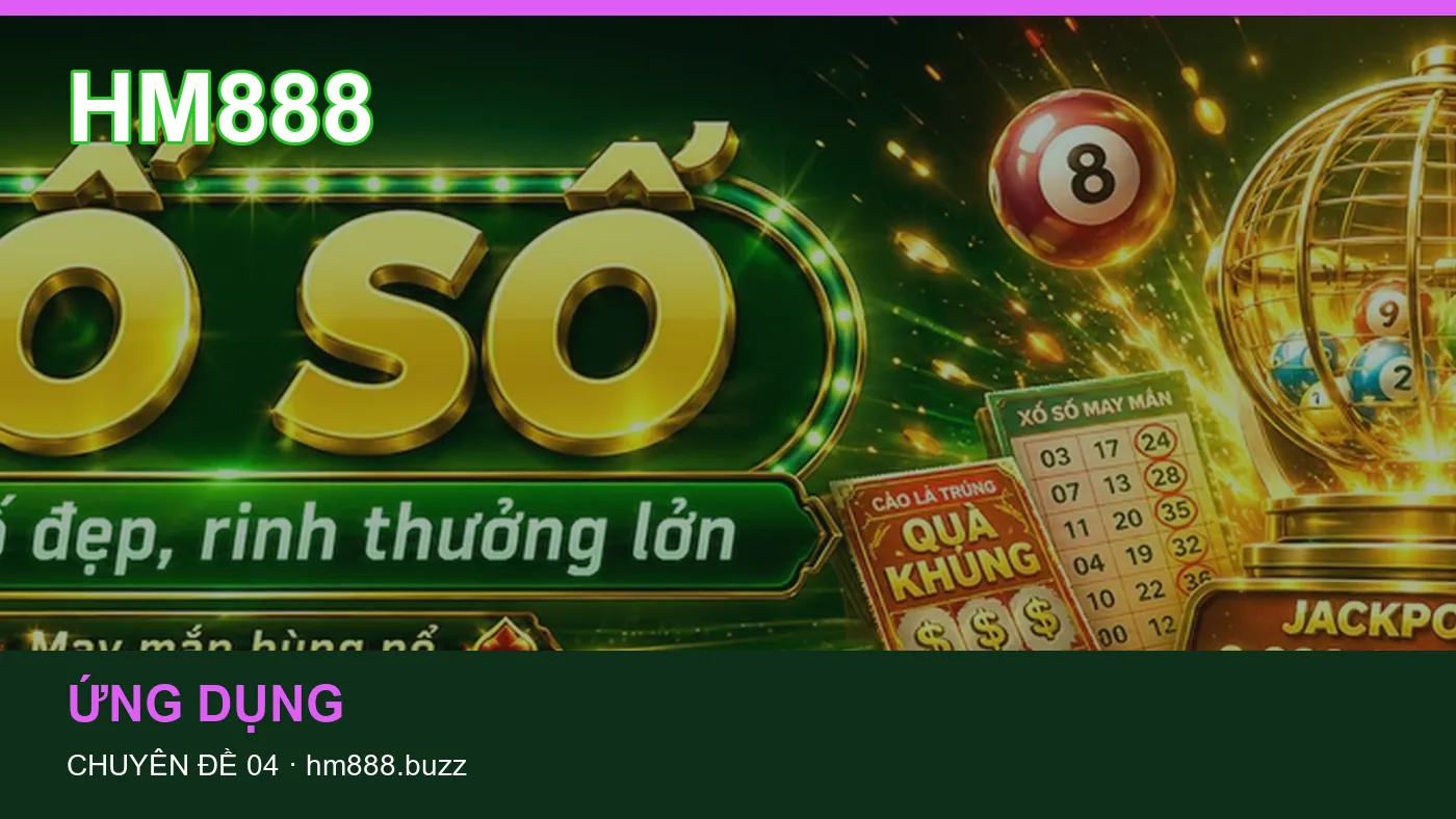 Hỗ trợ: những thuật ngữ cần hiểu khi tra cứu HM888